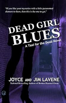 Dead Girl Blues Taxi for the Dead Paranormal Mysteries Volume 2 PDF