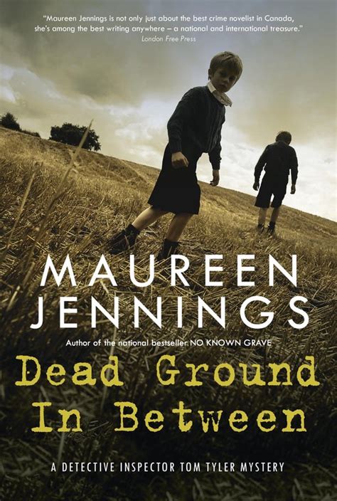 Dead Ground in Between Tom Tyler Mystery Series Reader