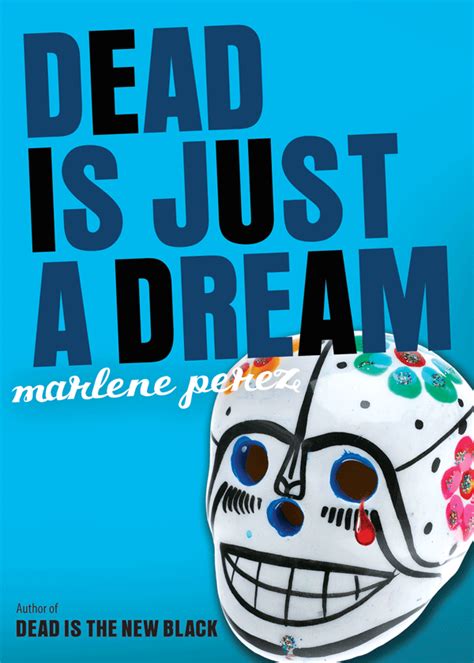 Dead Is Just a Dream Dead Is series Book 8 Reader