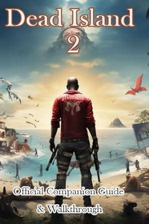 Dead Island 2 Official Strategy Guide PDF