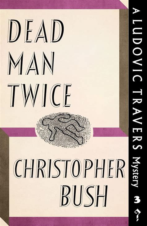 Dead Man Twice A Ludovic Travers Mystery PDF