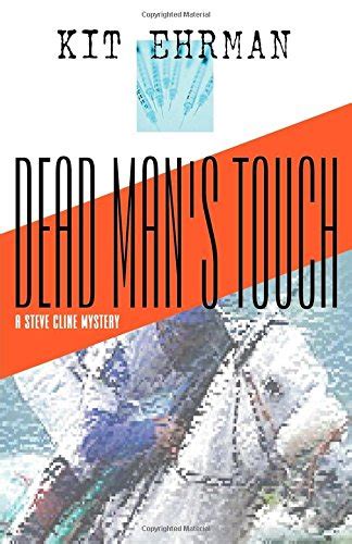 Dead Man s Touch Steve Cline Mysteries Kindle Editon