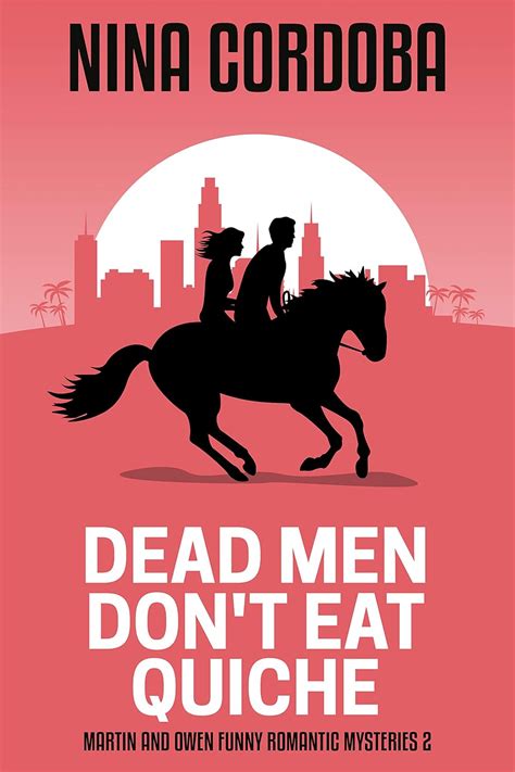 Dead Men Don t Eat Quiche Martin and Owen Mysteries Book 2 Volume 2 PDF