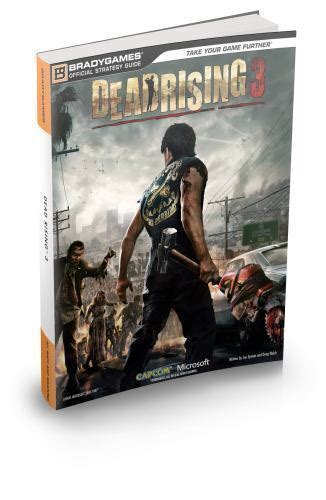 Dead Rising 3 Official Strategy Guide Official Strategy Guides Bradygames Doc