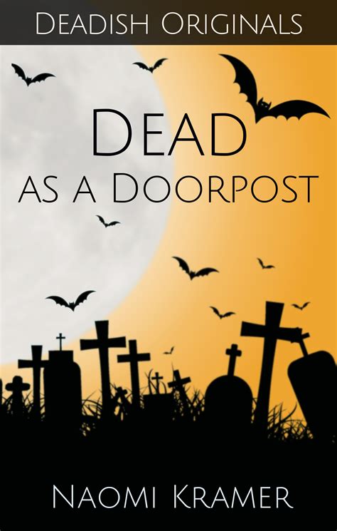 Dead as a Doorpost DEADish Book 3 Doc