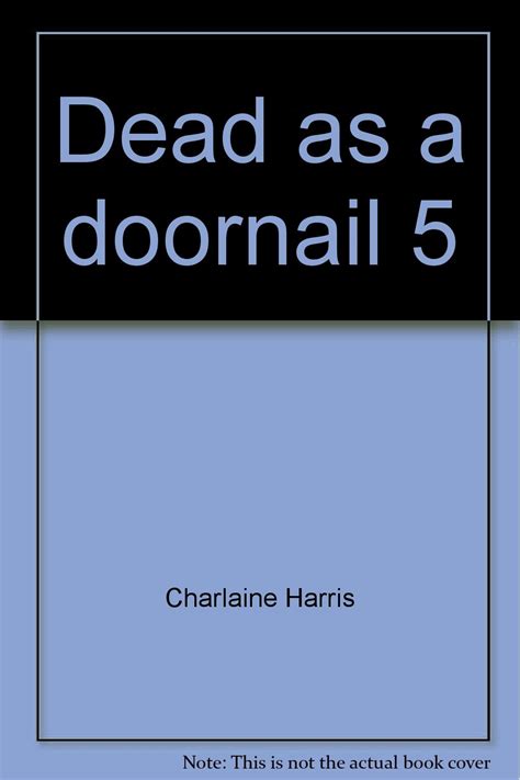 Dead as a doornail 5 Kindle Editon