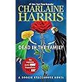 Dead in the Family Sookie Stackhouse True Blood Reader