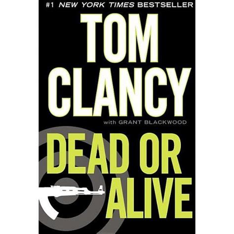 Dead or Alive Jack Ryan Novels Audio 0 DEAD OR ALIVE JACK RYAN NOVELS AUDIO 0 BY Clancy Tom Author Aug-02-2011 Reader