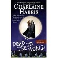 Dead to the World Southern Vampire Mysteries Book 4 Publisher Ace Reader