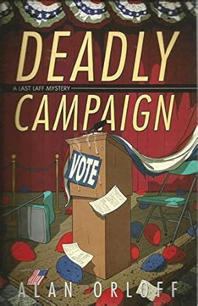 Deadly Campaign A Last Laff Mystery Epub