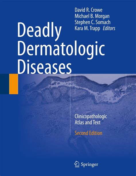 Deadly Dermatologic Diseases Clinicopathologic Atlas and Text 1st Edition PDF