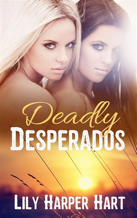 Deadly Desperados Hardy Brothers Security Book 15 PDF