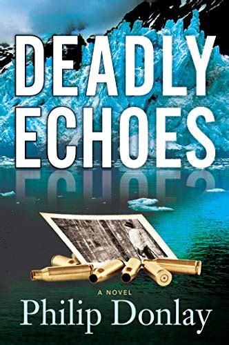 Deadly Echoes A Donovan Nash Thriller Kindle Editon