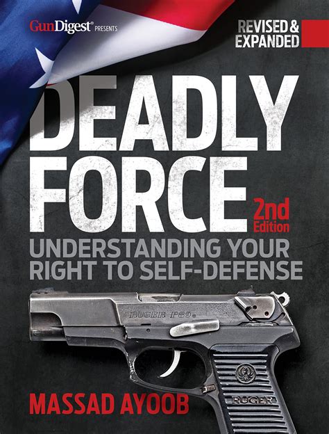 Deadly Force Understanding Right Defense Kindle Editon