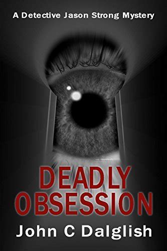 Deadly Obsession Detective Jason Strong Volume 13 Doc