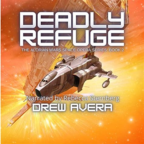 Deadly Refuge The Alorian Wars Volume 2 Epub