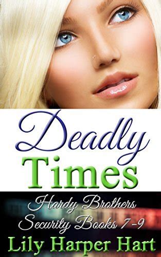 Deadly Times Hardy Brothers Security Books 7-9 Epub