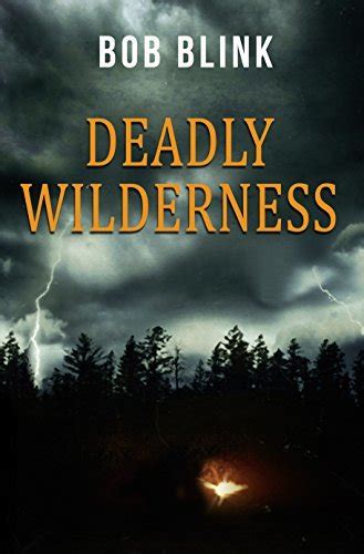 Deadly Wilderness Doc