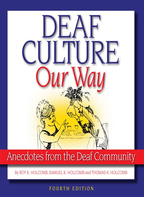 Deaf Culture Our Way Anecdotes from the Deaf Community Epub