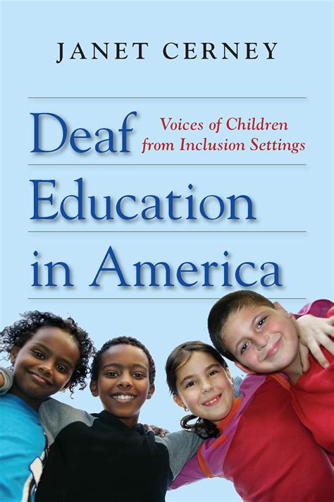 Deaf Education in America: Voices of Children from Inclusion Settings Epub