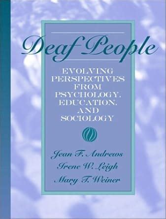 Deaf People Evolving Perspectives from Psychology Education and Sociology Epub