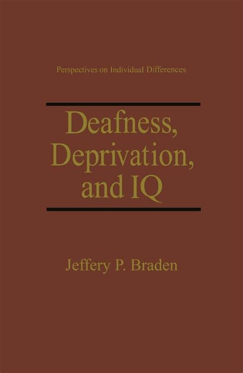 Deafness, Deprivation, and IQ 1st Edition Kindle Editon
