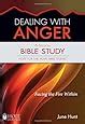 Dealing with Anger Bible Study Hope for the Heart Bible Studies Doc