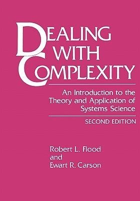 Dealing with Complexity An Introduction to the Theory and Application of Systems Science 2nd Edition PDF