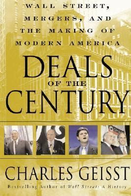 Deals of the Century: Wall Street, Mergers, and the Making of Modern America Kindle Editon