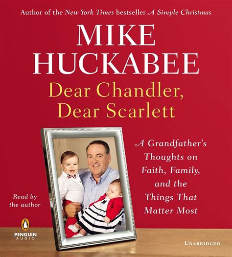 Dear Chandler Dear Scarlett A Grandfather s Thoughts on Faith Family and the Things That Matter Most PDF