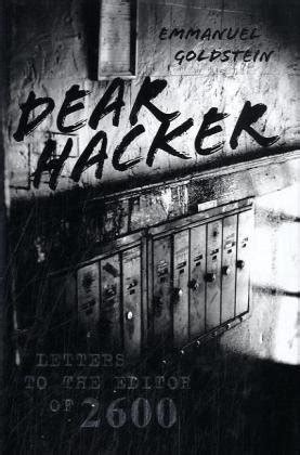 Dear Hacker Letters to the Editor of 2600 Kindle Editon