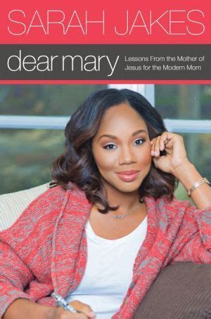 Dear Mary Lessons From the Mother of Jesus for the Modern Mom Reader