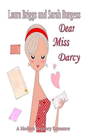Dear Miss Darcy A Modern Regency Romance Reader