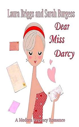 Dear Miss Darcy A Modern Regency Romance Reader