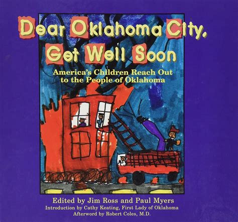 Dear Oklahoma City Get Well Soon America s Children Reach Out to the People of Oklahoma Doc