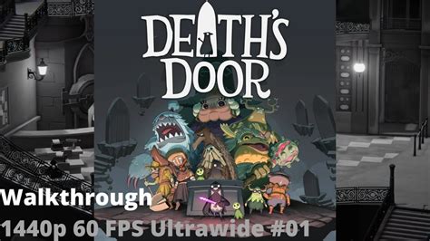 Death's Door Walkthrough: A Comprehensive Guide to the Grim Reaper's Journey