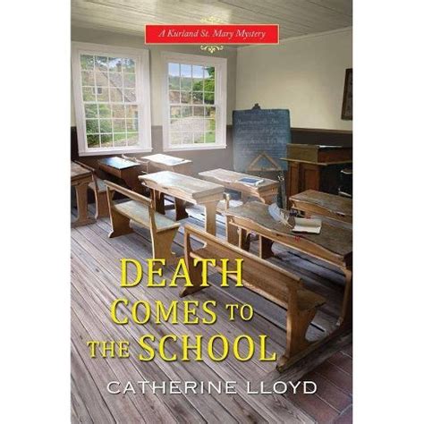 Death Comes to the School A Kurland St Mary Mystery Kindle Editon