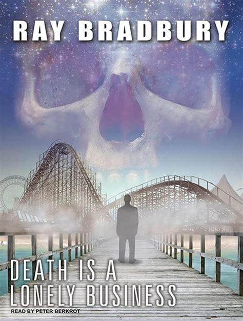 Death Is a Lonely Business Reader