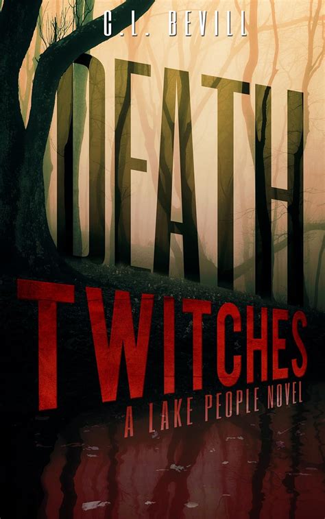 Death Twitches A Lake People Novel Doc