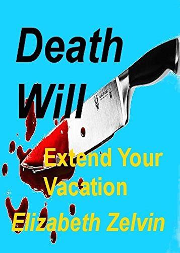 Death Will Extend Your Vacation Five Star Mystery Series Kindle Editon