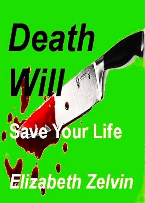 Death Will Save Your Life Bruce Kohler Mysteries Book 4 PDF