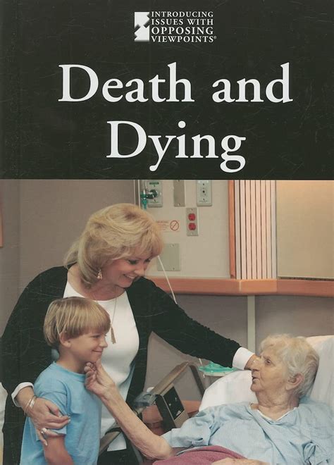 Death and Dying (Introducing Issues With Opposing Viewpoints) Epub