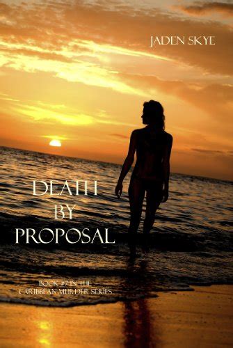 Death by Proposal Caribbean Murder Series Book 7 PDF