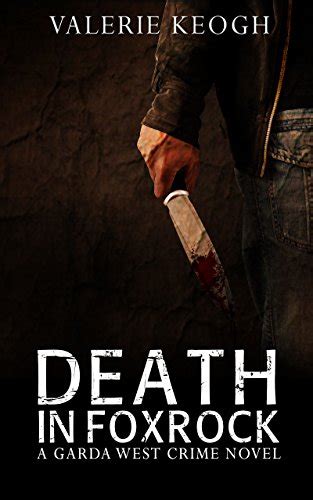 Death in Foxrock A Garda West Crime novel Book 4 Kindle Editon
