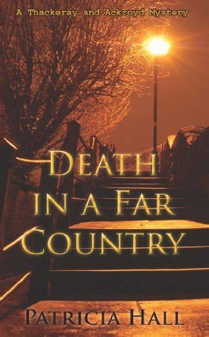 Death in a Far Country: A Thackeray and Ackroyd Mystery Reader