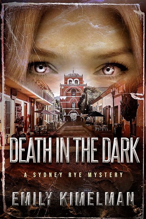 Death in the Dark A Sydney Rye Mystery Volume 2 Reader