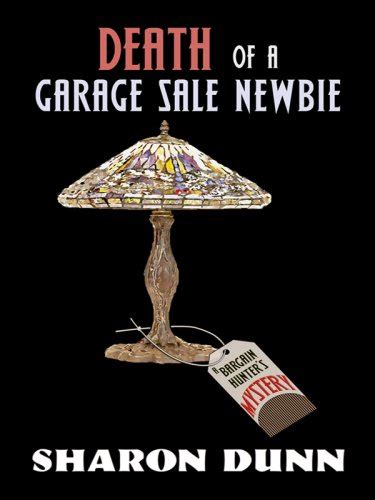 Death of a Garage Sale Newbie Bargain Hunters Mysteries No 1 Doc