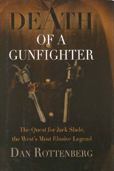 Death of a Gunfighter: The Quest for Jack Slade Kindle Editon