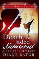 Death of a Jaded Samurai Yin-Yang Mysteries Volume 1 Epub
