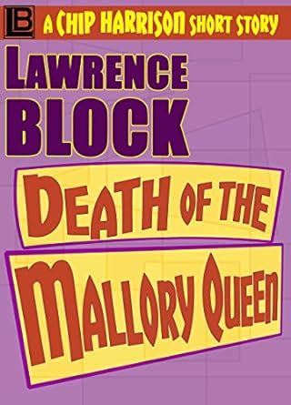 Death of the Mallory Queen The Affairs of Chip Harrison Book 5 Reader